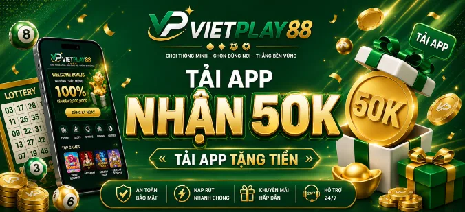 Tải app nhận 50K — VietPlay88 welcome bonus